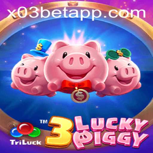 Unveiling 3LUCKYPIGGY: Dive into the World of Online Gaming with X03.bet